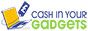 Cash In Your Gadgets Discount Codes