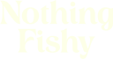 Nothing Fishy Coupon Codes